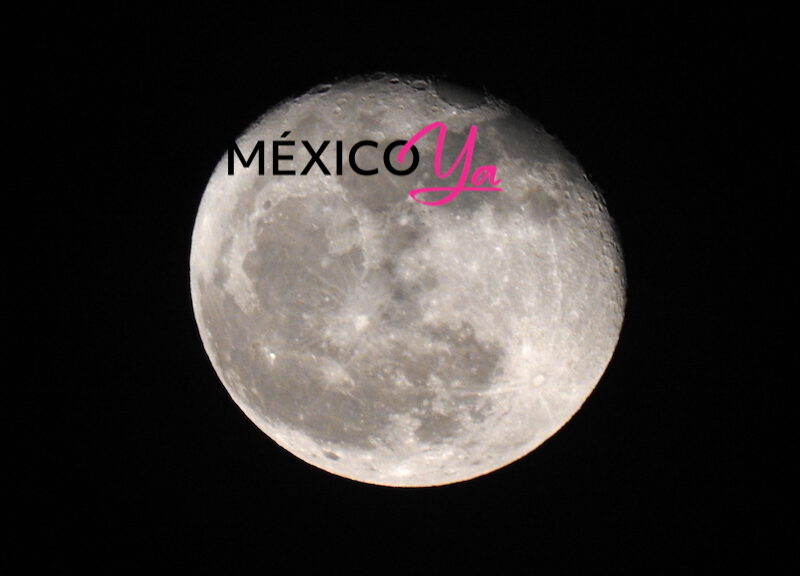 La Luna llena de junio, simplemente espectacular !! México Ya