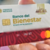 Banco del Bienestar renueva sus tarjetas: lo que debes saber sobre el cambio