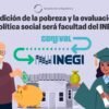 Aprueba Senado de la República dictamen para transferir funciones del CONEVAL al INEGI