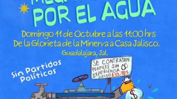 Este domingo, Mega Marcha por agua limpia en Guadalajara